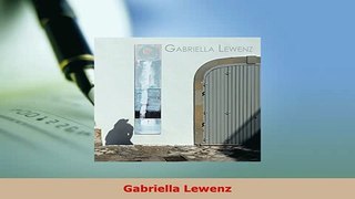 PDF  Gabriella Lewenz Read Online