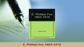 Download  E Phillips Fox 18631915 Read Online
