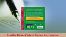 PDF  Practice Makes Perfect Italian Conversation Download Full Ebook