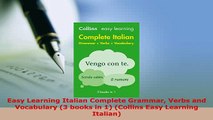 PDF  Easy Learning Italian Complete Grammar Verbs and Vocabulary 3 books in 1 Collins Easy Download Full Ebook