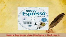 PDF  Nuovo Espresso Libro Studente  Dvdrom 1 Download Online