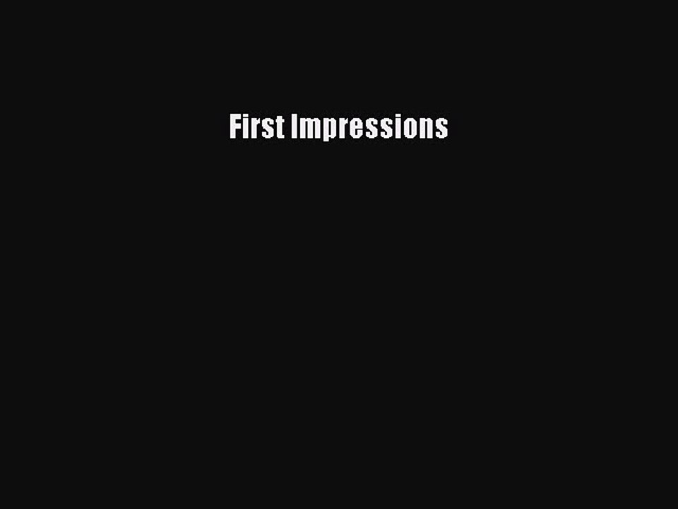 [PDF] First Impressions [Read] Full Ebook
