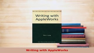 PDF  Writing with AppleWorks Read Full Ebook