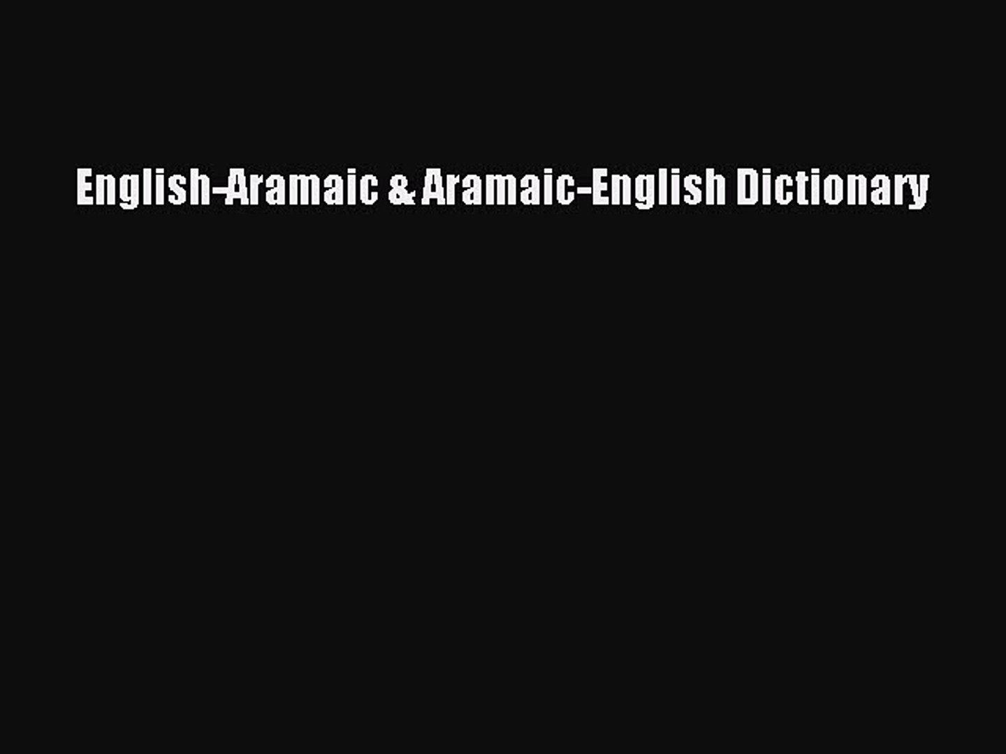 Download English-Aramaic & Aramaic-English Dictionary PDF Free