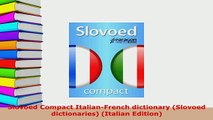 PDF  Slovoed Compact ItalianFrench dictionary Slovoed dictionaries Italian Edition Read Online