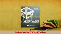 PDF  Italian Verbs I Verbi Italiani Download Full Ebook