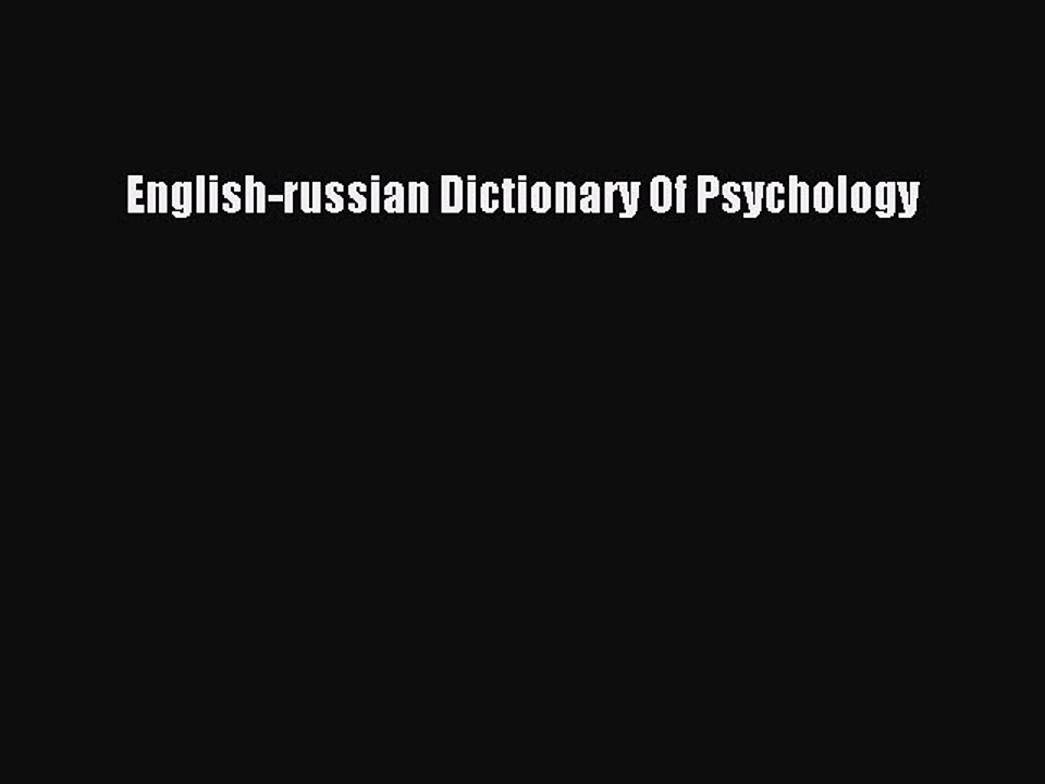 Download English-russian Dictionary Of Psychology Ebook Free
