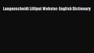 Read Langenscheidt Lilliput Webster: English Dictionary PDF Free