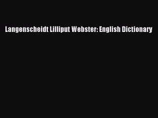 Read Langenscheidt Lilliput Webster: English Dictionary PDF Free
