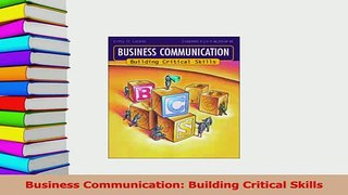 Download  Business Communication Building Critical Skills PDF Online