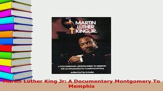 Download  Martin Luther King Jr A Documentary Montgomery To Memphis Download Online