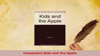 PDF  Computes Kids and the Apple Read Full Ebook