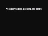 [Read Book] Process Dynamics Modeling and Control  EBook