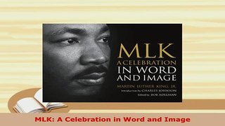 PDF  MLK A Celebration in Word and Image PDF Full Ebook