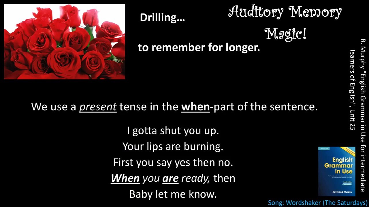 'When you ARE' OR 'When you WILL BE' - Study Song Drill