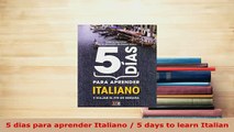 PDF  5 dias para aprender Italiano  5 days to learn Italian Download Online