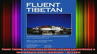 Read  Fluent Tibetan A Proficiency Oriented Learning SystemNovice  Intermediate Levels  Full EBook