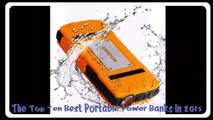 The Top Ten Best Portable Power Banks in 2015
