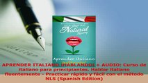 PDF  APRENDER ITALIANO HABLANDO  AUDIO Curso de italiano para principiantes Hablar Read Full Ebook