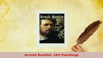 Download  Arnold Bocklin 102 Paintings Read Full Ebook