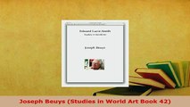 Download  Joseph Beuys Studies in World Art Book 42 Read Online