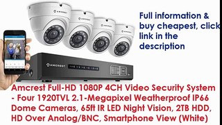 Amcrest Full-HD 1080P 4CH Video Security System, Four 1920TVL 2.1-Megapixel Weatherproof, IP66...