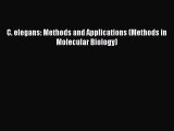 [Read Book] C. elegans: Methods and Applications (Methods in Molecular Biology)  EBook