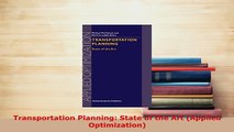 Download  Transportation Planning State of the Art Applied Optimization Read Online