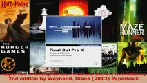 PDF  Apple Pro Training Series Final Cut Pro X 2nd Edition 2nd edition by Weynand Diana Read Online