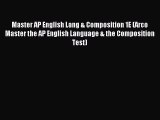 Read Master AP English Lang & Composition 1E (Arco Master the AP English Language & the Composition