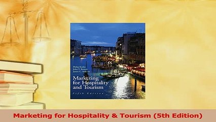 PDF  Marketing for Hospitality  Tourism 5th Edition  Read Online