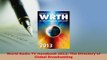 Download  World Radio TV Handbook 2013 The Directory of Global Broadcasting PDF Free