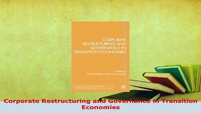 Download Corporate Restructuring and Governance in Transition Economies Read Online