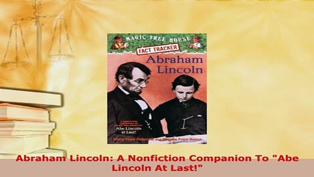 PDF Abraham Lincoln A Nonfiction Companion To Abe Lincoln At Last Read Online
