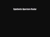 [Read Book] Synthetic Aperture Radar  EBook