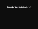 Download Poems for Word Study: Grades 1-2 PDF Online