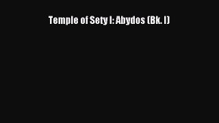 Download Temple of Sety I: Abydos (Bk. I) Ebook Online