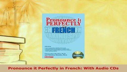 PDF  Pronounce it Perfectly in French With Audio CDs Download Online