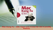 PDF  Mac Kung Fu  300 Tipps und Tricks für OS X oreilly basics Download Full Ebook