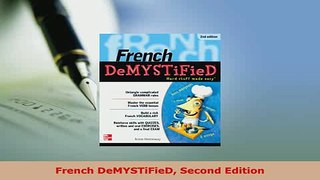 PDF  French DeMYSTiFieD Second Edition Read Online