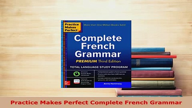 PDF Practice Makes Perfect Complete French Grammar Download Full Ebook