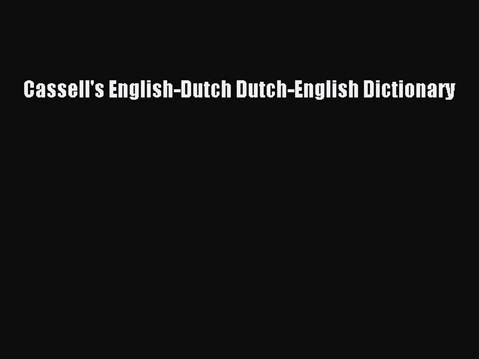 Read Cassell's English-Dutch Dutch-English Dictionary Ebook Free