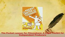 Read  The Pocket Lawyer for Filmmakers A Legal Toolkit for Independent Producers Ebook Free