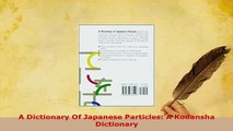 PDF  A Dictionary Of Japanese Particles A Kodansha Dictionary Read Full Ebook