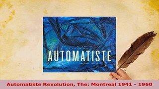 PDF  Automatiste Revolution The Montreal 1941  1960 Download Full Ebook