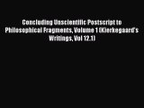 [Read book] Concluding Unscientific Postscript to Philosophical Fragments Volume 1 (Kierkegaard's