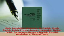 PDF  Music Translation Dictionary An English Czech Danish Dutch French German Hungarian Read Online