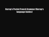 Download Harrap's Pocket French Grammar (Harrap's language Guides) PDF Online