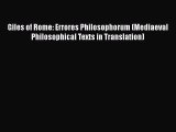 [Read book] Giles of Rome: Errores Philosophorum (Mediaeval Philosophical Texts in Translation)