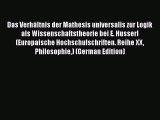 [Read book] Das Verhältnis der Mathesis universalis zur Logik als Wissenschaftstheorie bei